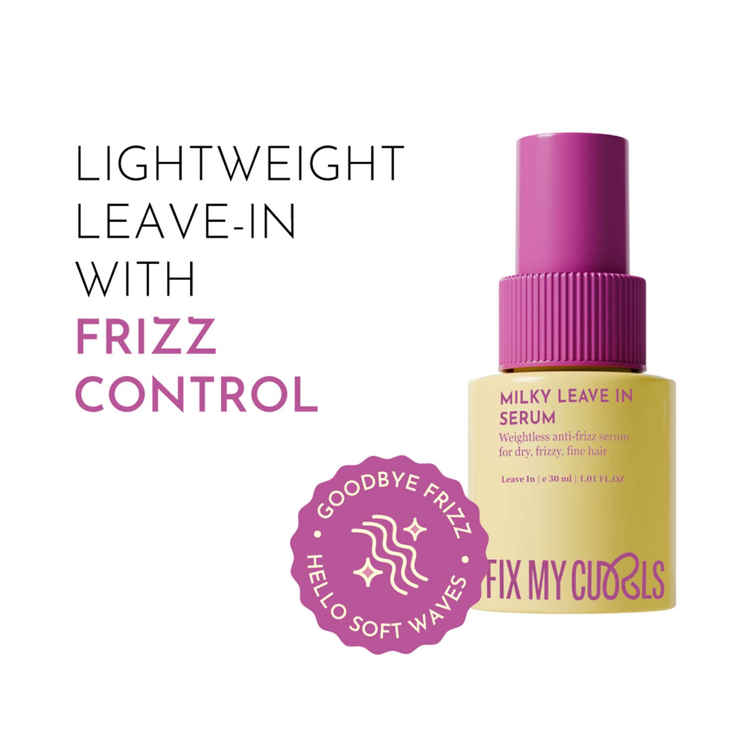 Fix My Curls | Fix My Curls Milky Leave in Serum (30 ml)