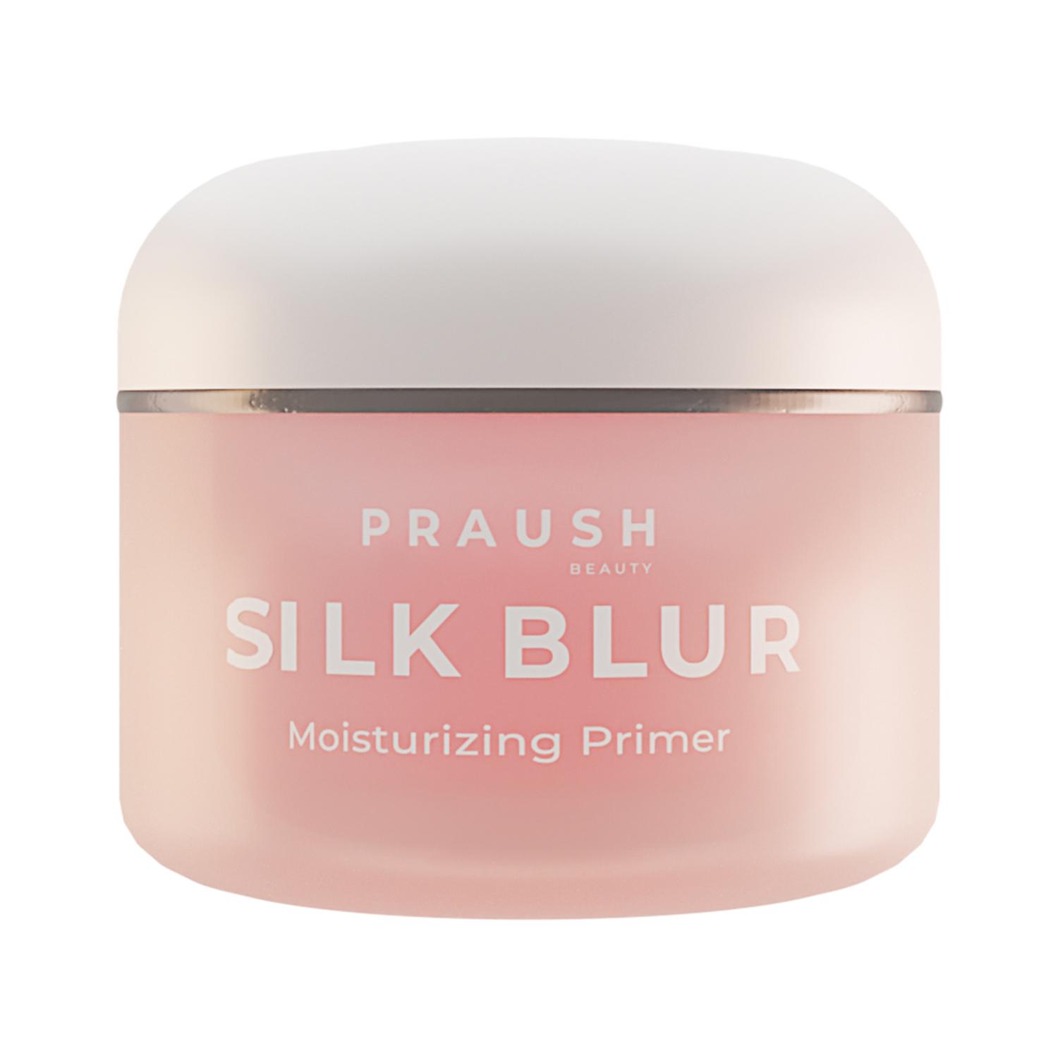 Praush Beauty | Praush Beauty Silk Blur Moisturising Primer