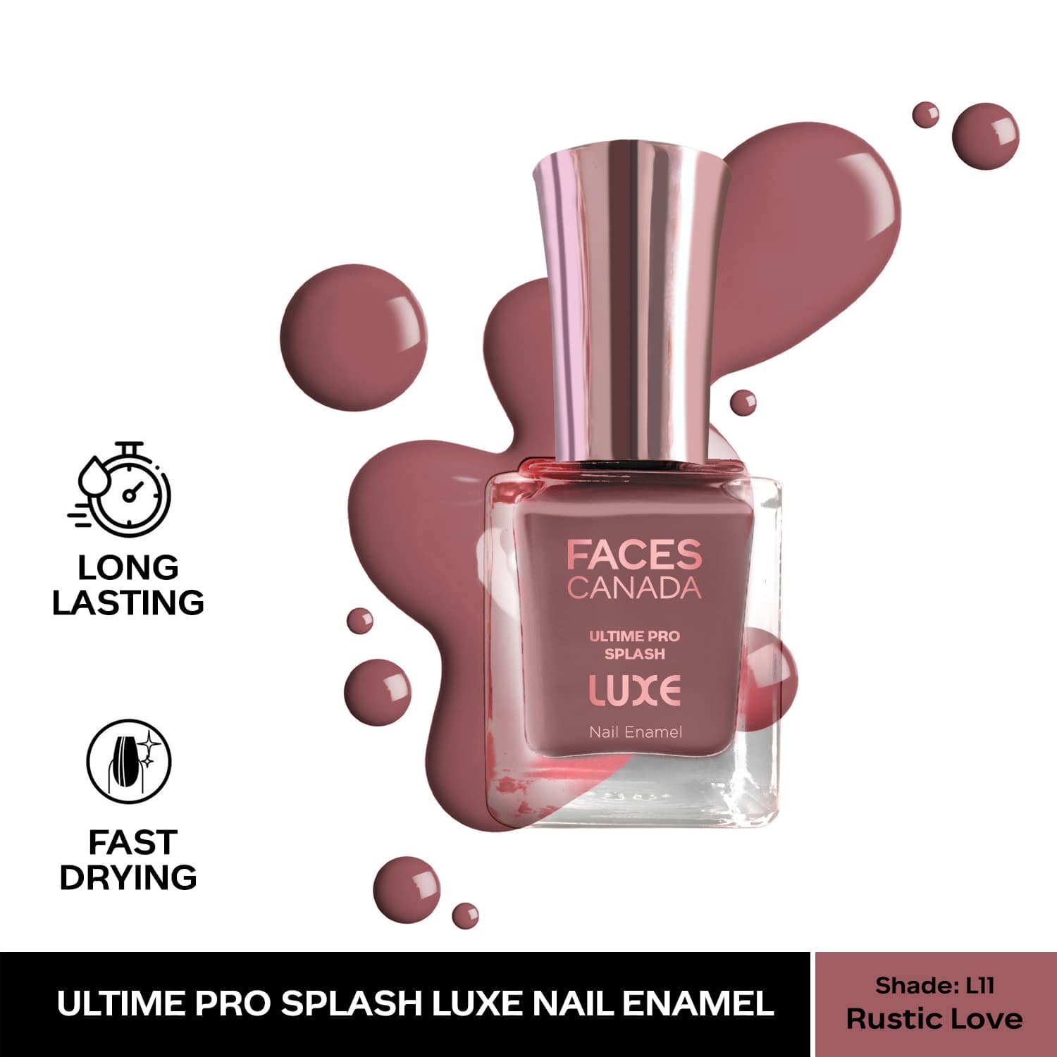 Faces Canada | Faces Canada Ultime Pro Splash Luxe Nail Enamel Glossy Finish Quick Drying - Rustic Love L11 (12 ml)