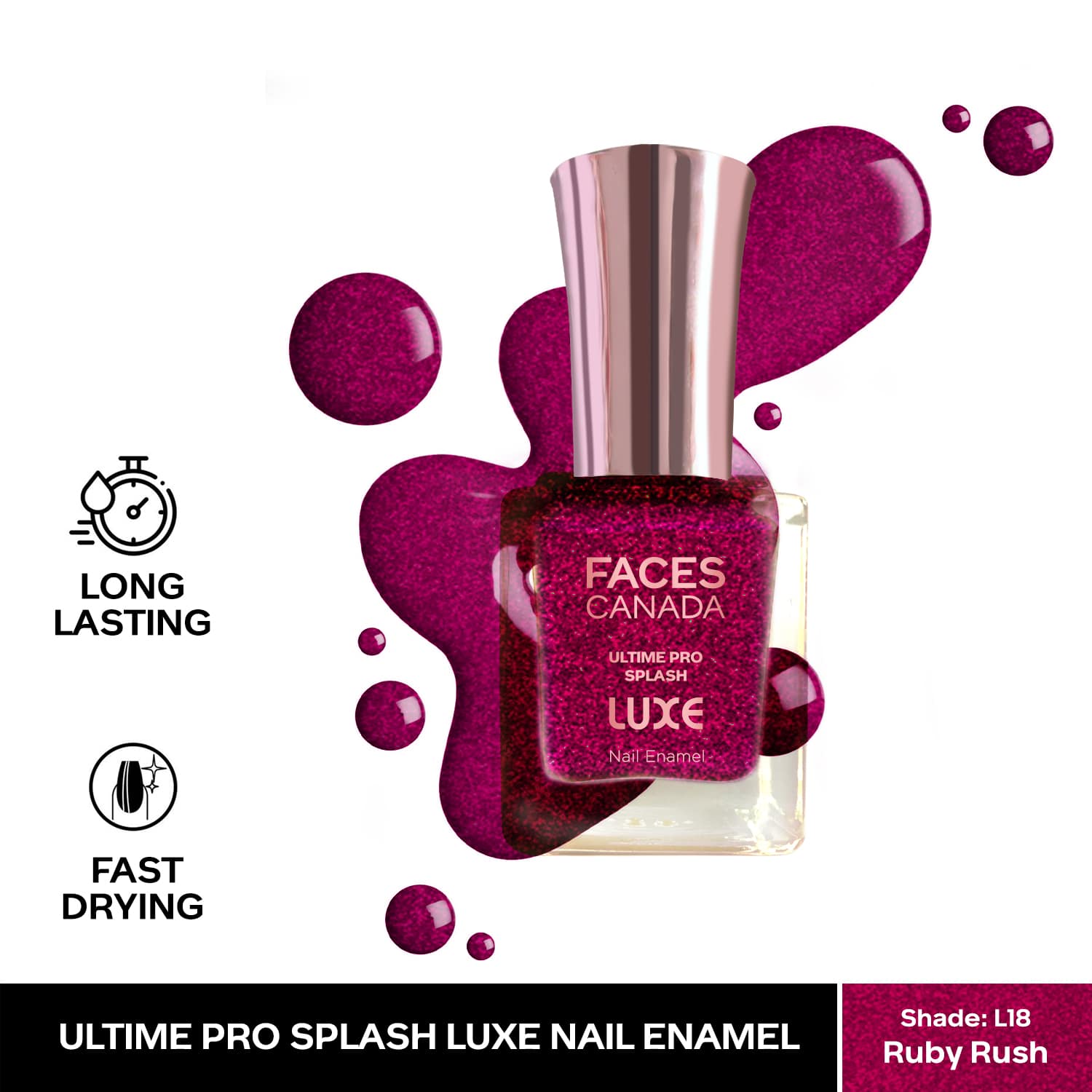 Faces Canada | Faces Canada Ultime Pro Splash Luxe Nail Enamel Glossy Finish Quick Drying - Ruby Rush L18 (12 ml)