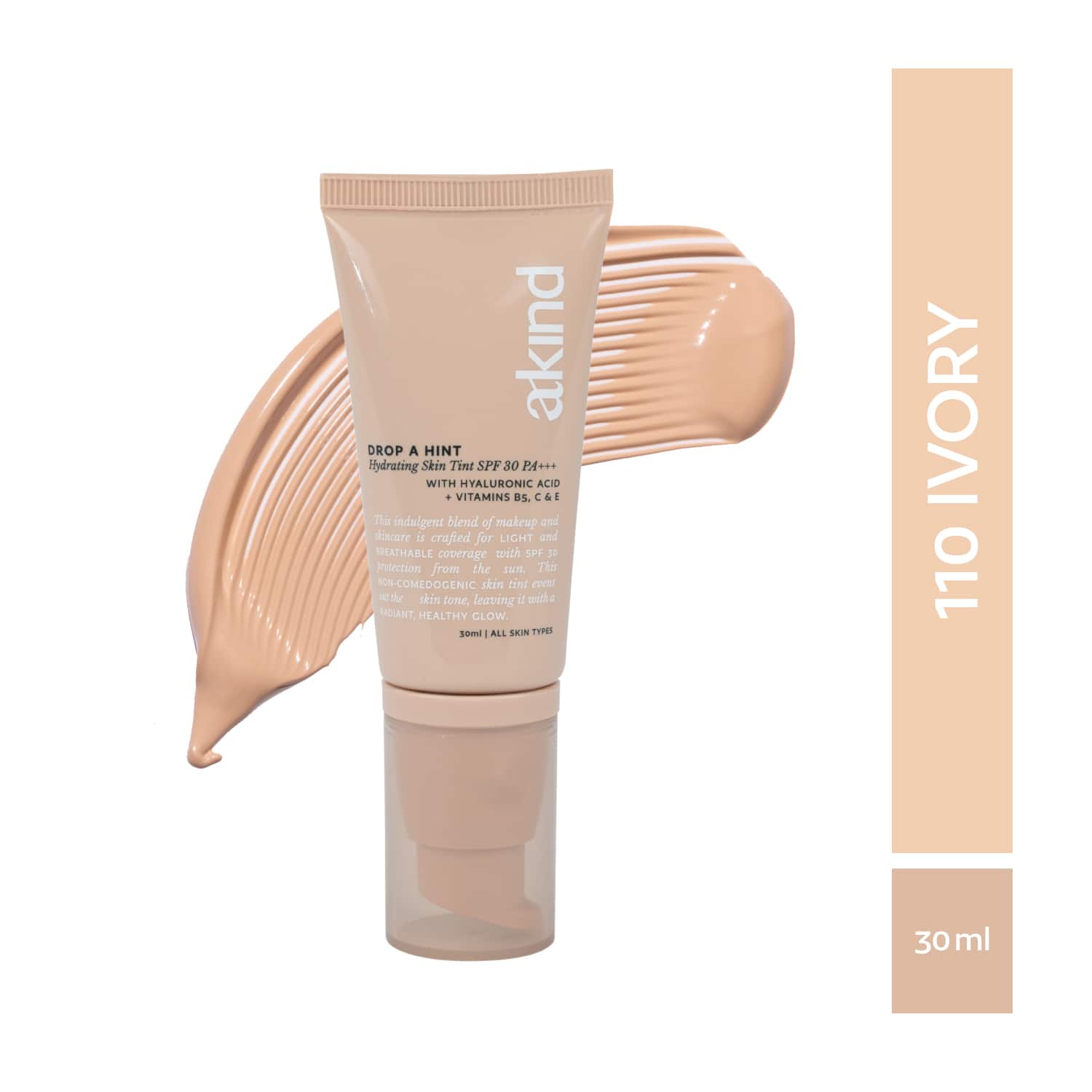 Akind | Akind Drop a Hint Hydrating Skin Tint SPF 30 PA +++ - 110 Ivory (30 ml)