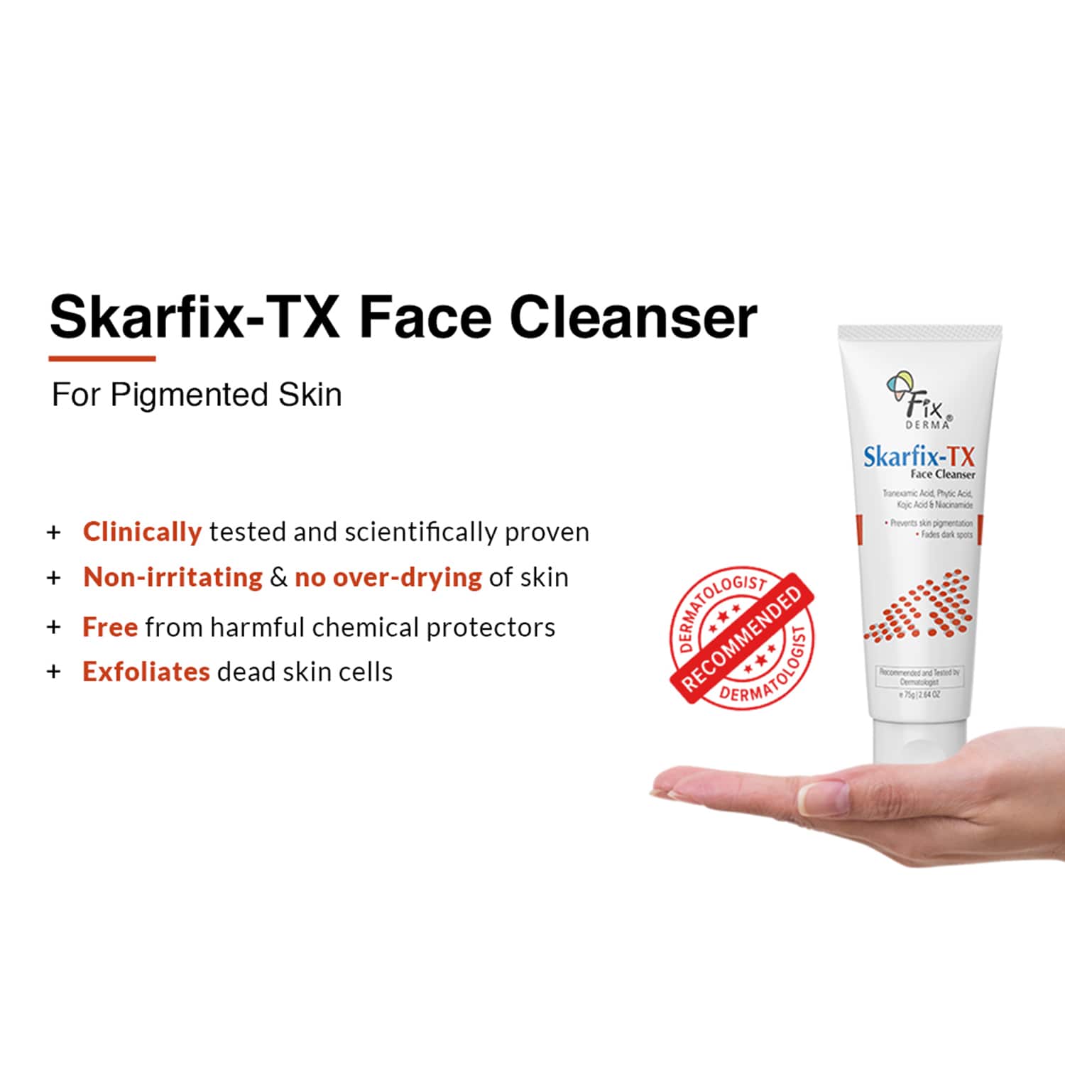 Fixderma | Fixderma Skarfix -TX Face Cleanser with Tranexamic Acid, Kojic Acid & Niacinamide (75 g)