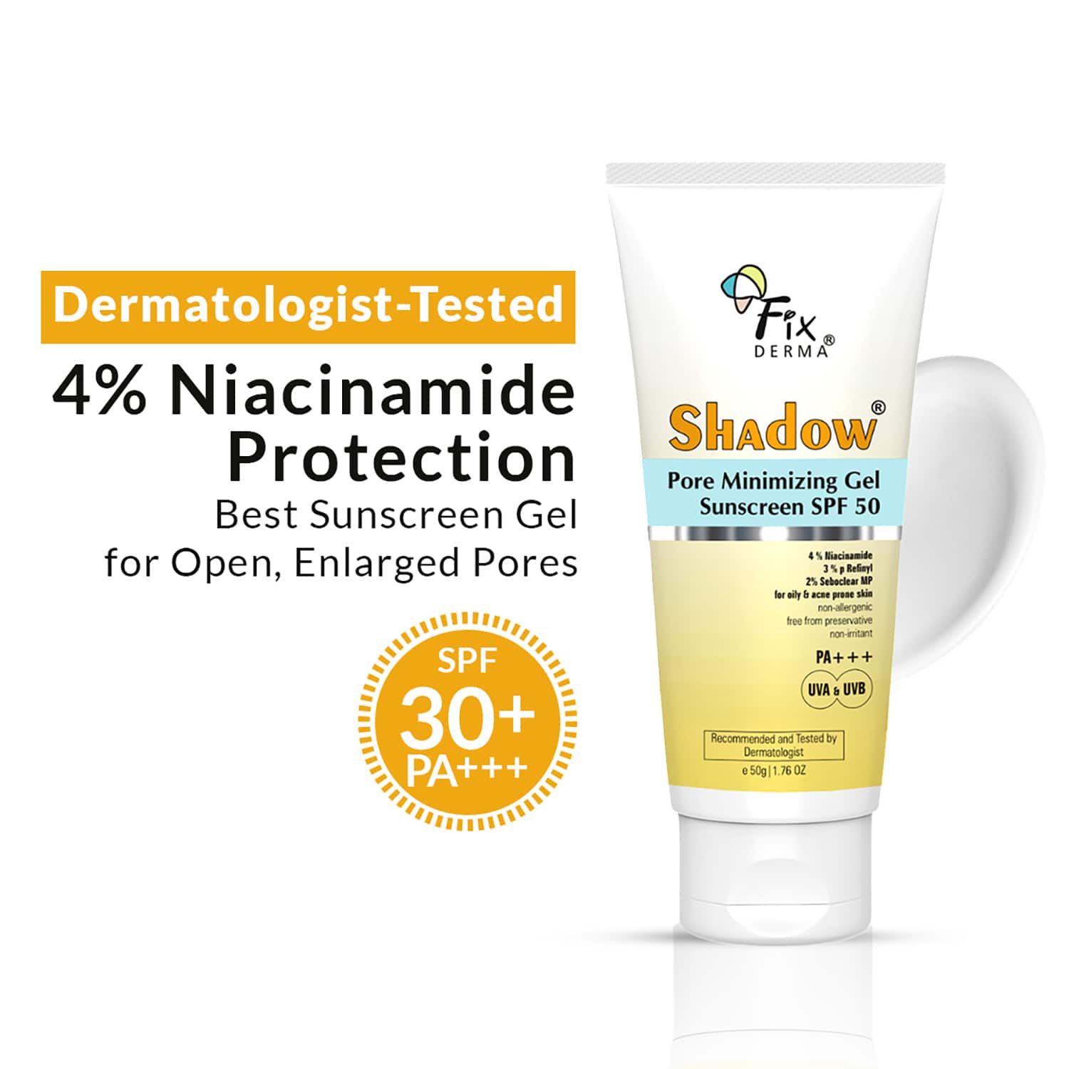 Fixderma | Fixderma Shadow Pore Minimizing Gel Sunscreen SPF 50 PA+++ For UVA & UVB Oily & Acne Prone Skin (50g)