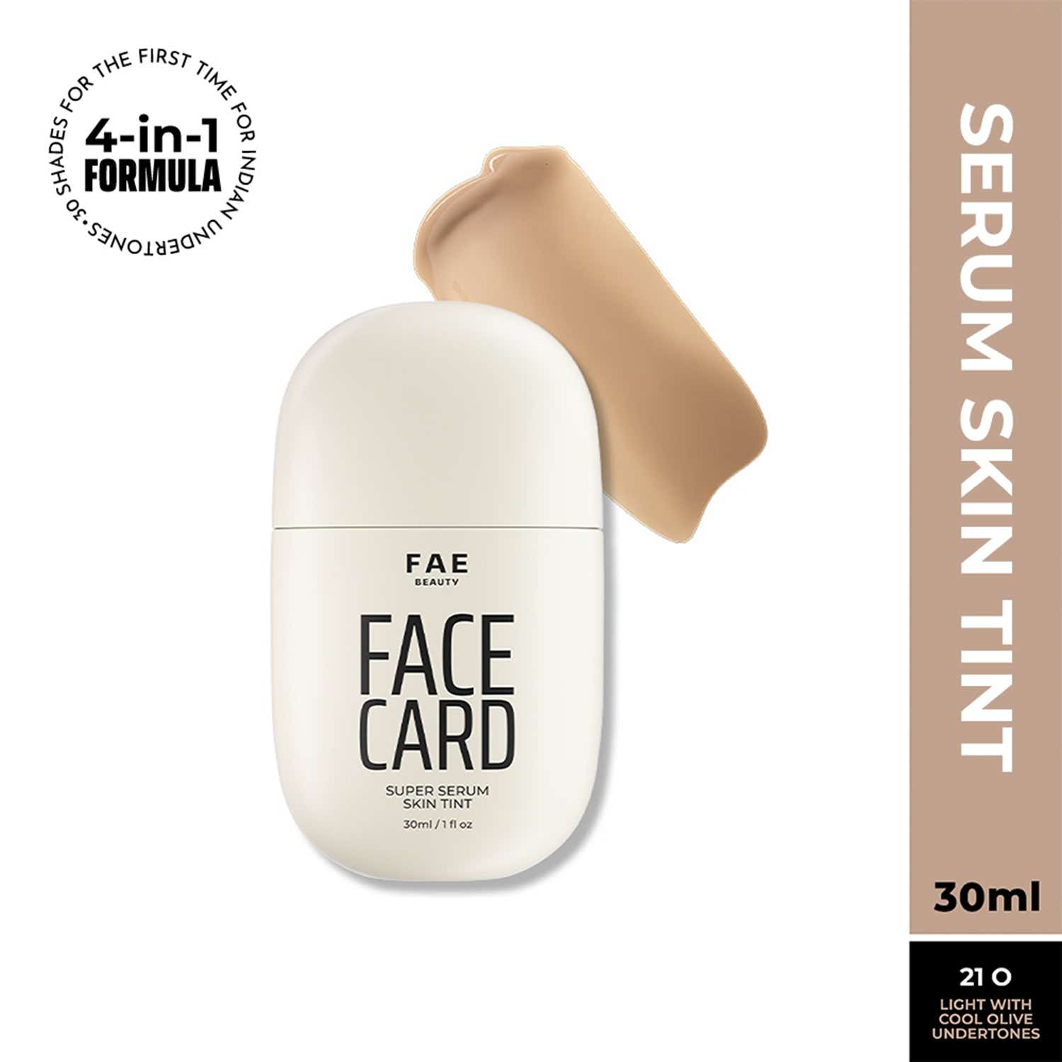 FAE BEAUTY | FAE BEAUTY Face Card 4-in-1 Super Serum Skin Tint With Dewy Finish, Shade - 21O -Cool Olivel (30 ml)