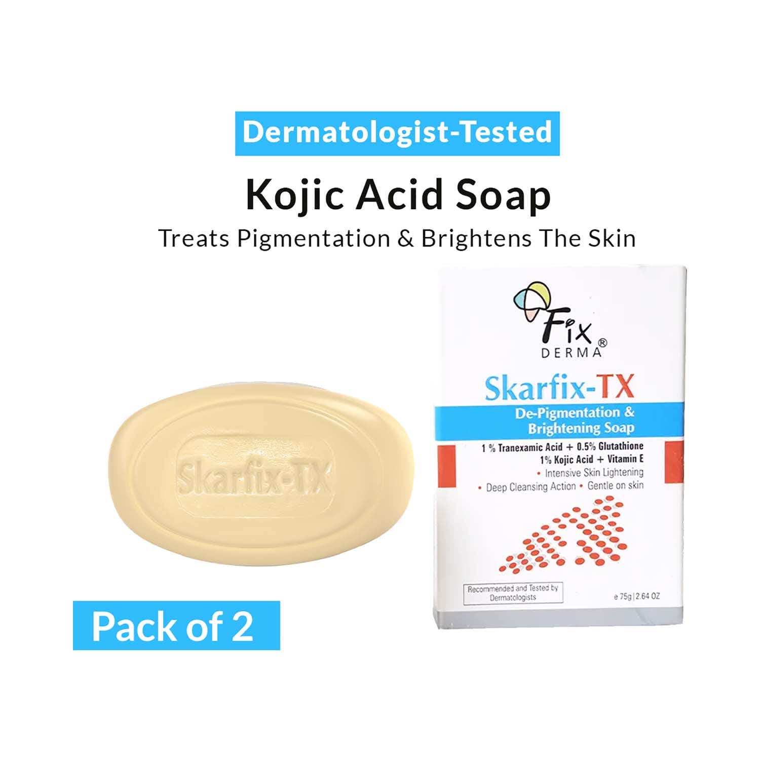 Fixderma | Fixderma Skarfix -Tx 1% Tranexamic Acid and Kojic Acid De-Pigmentation and Brightening Soap ( 2 pcs)