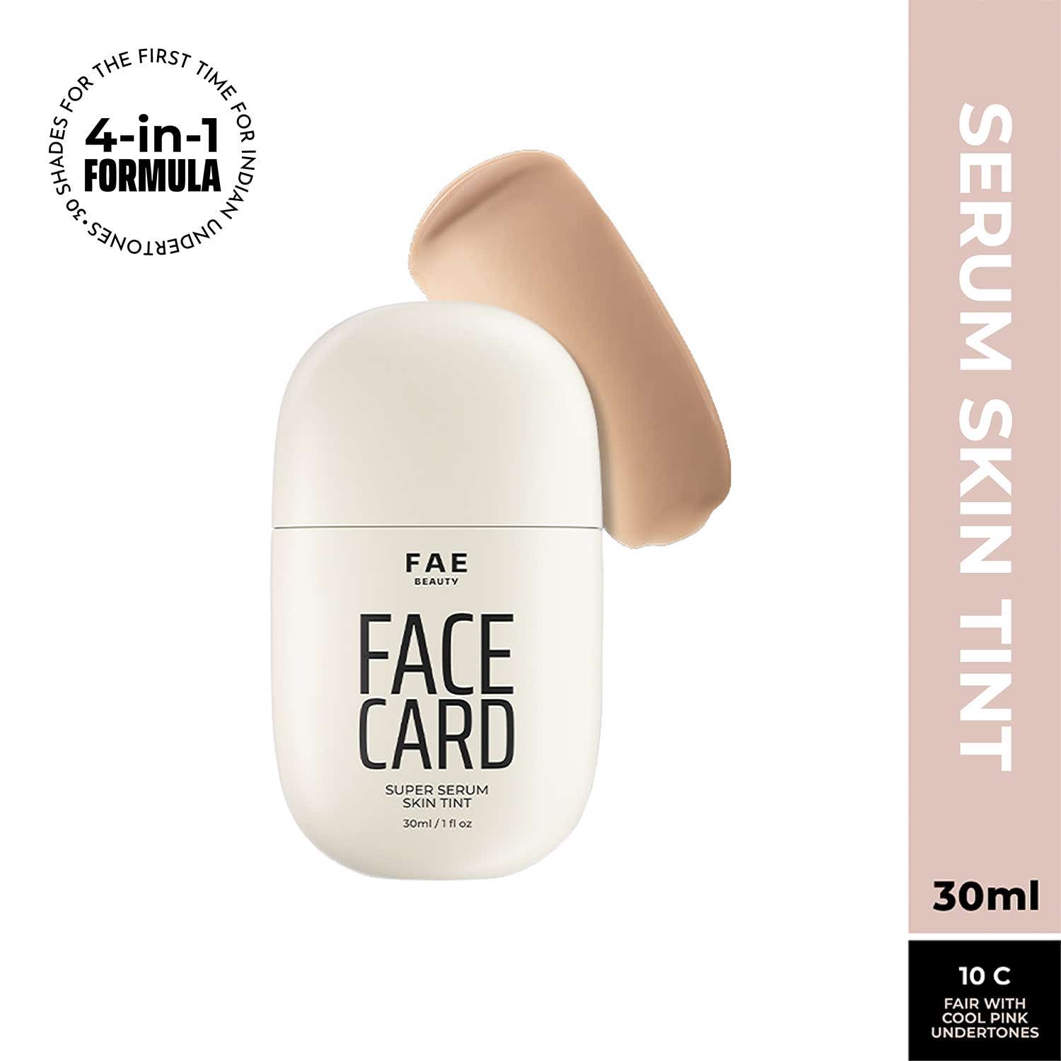 FAE BEAUTY | FAE BEAUTY Face Card 4-in-1 Super Serum Skin Tint With Dewy Finish, Shade - 10C - Cool (30 ml)