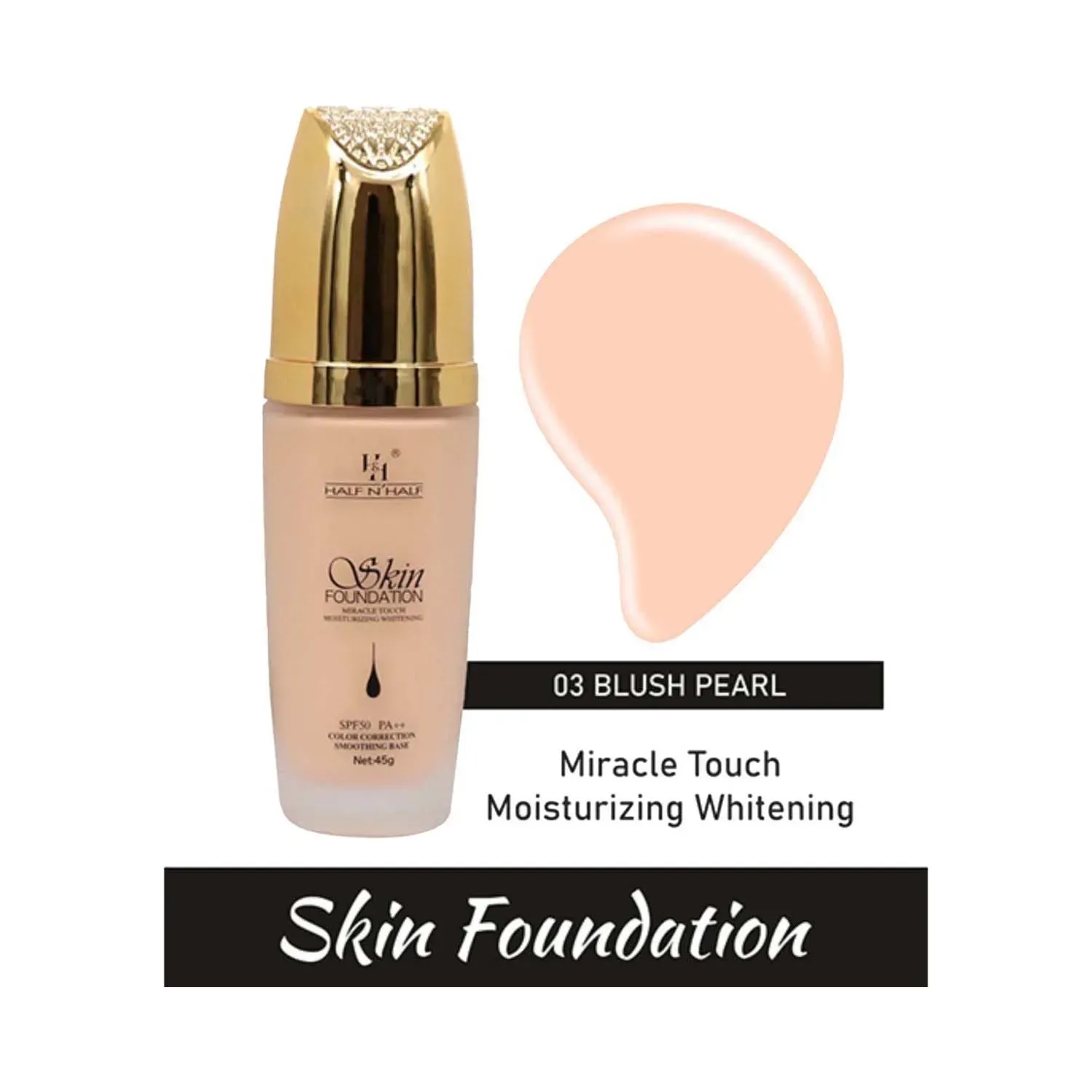 Half N Half | Half N Half Miracle Touch Skin Foundation SPF 50 Pa+++ - 03 Blush Pearl (45g)