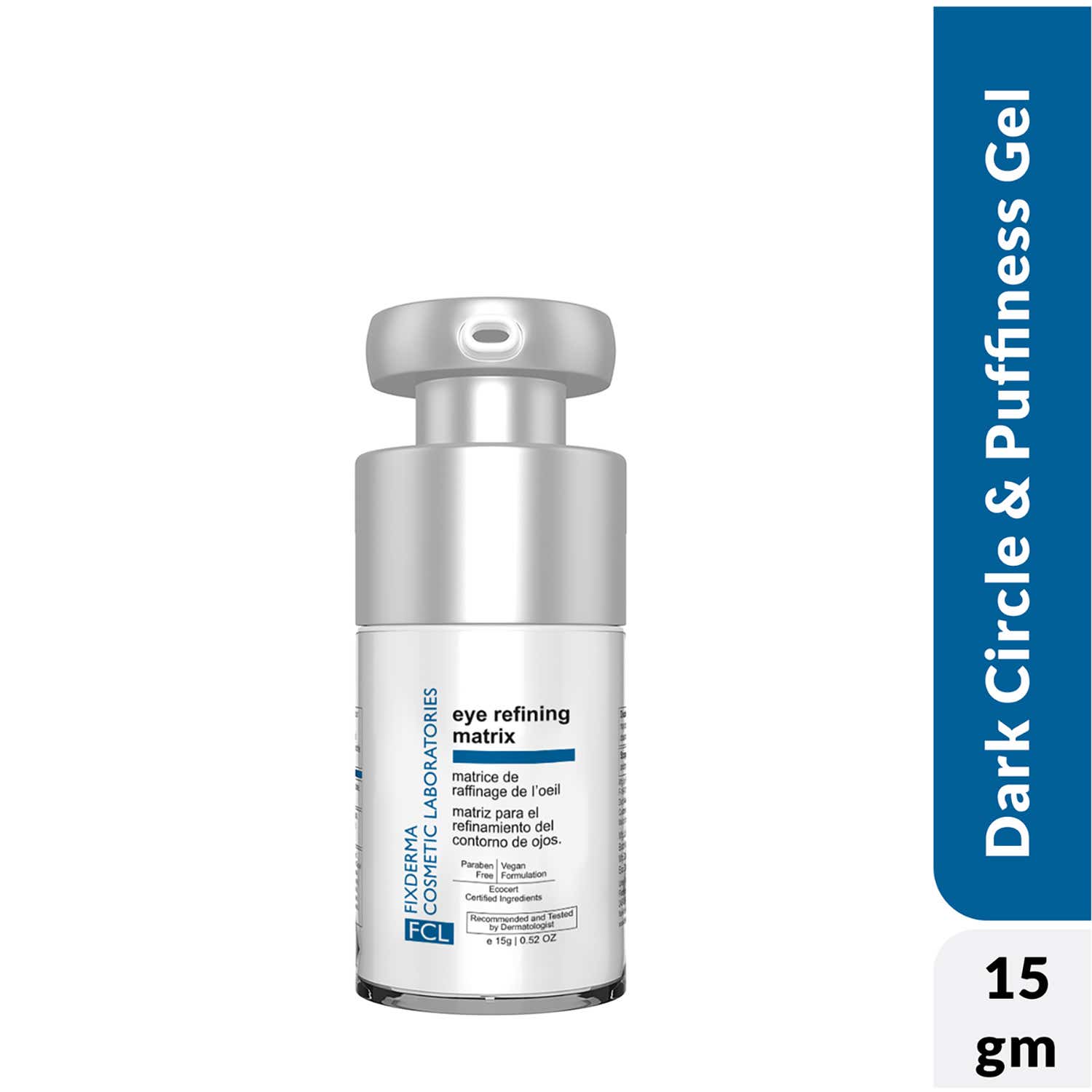 Fixderma Cosmetic Laboratories | Fixderma Cosmetic Laboratories Eye Refining Gel Matrix For Dark Circles, Wrinkles & Eye Puffiness (15g)