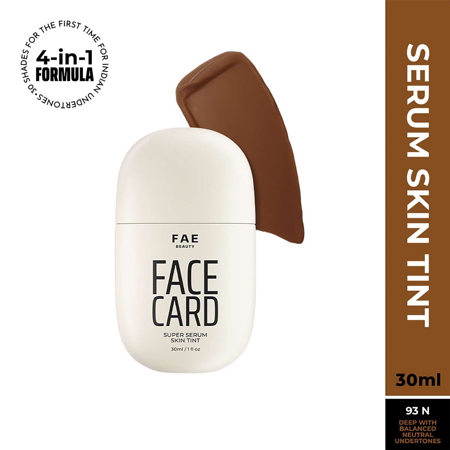 FAE BEAUTY | FAE BEAUTY Face Card 4-in-1 Super Serum Skin Tint With Dewy Finish, Shade -  93N - Neutral (30 ml)