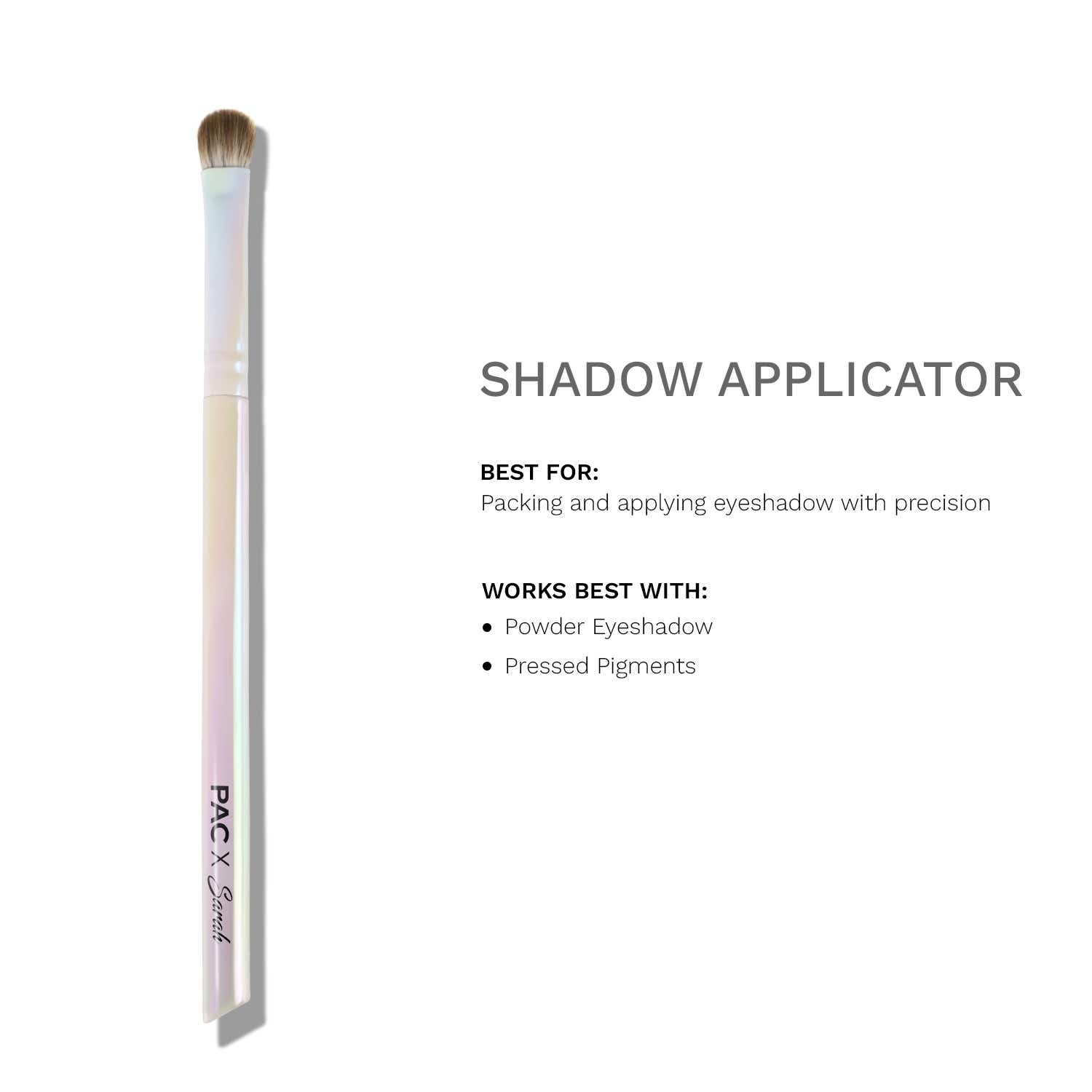 PAC | PAC X Sarah Shadow Applicator