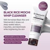 Dr.Melaxin Peel Shot Black Rice Whip Cleanser (100 ml)