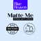 Blue Heaven Matte Me Intense Matte Lipstick - Ruby Red 311 (4 g)